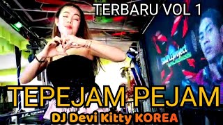 Download lagu TERBARU VOL 1 TEPEJAM PEJAM DJ DEVI KITTY KOREA LIVE WIKA SANG PENJELAJAH SUMSEL mp3
