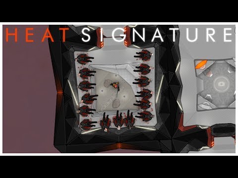 Heat Signature - Exterminate - Let's Play / Gameplay / Beverage