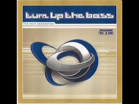 Turn up the Bass - The next Generation 2001 CD2