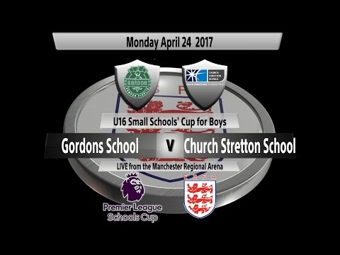 Premier League U16 Small Schools' Cup for Boys: Gordon's School vs. Church Stretton