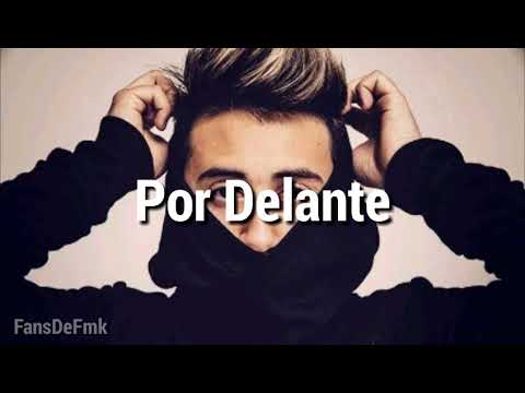 FMK  - Por delante de  todos