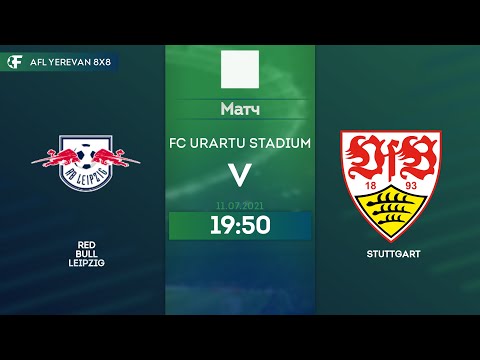 Red Bull Leipzig 3-4 Stuttgart / AFL Yerevan