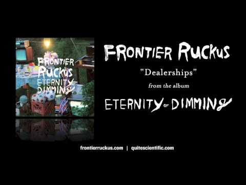 Frontier Ruckus - Dealerships [Audio]