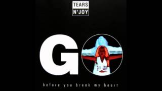 Tears n' Joy - Go Before You Break My Heart (Club Valid Mix) (1993)