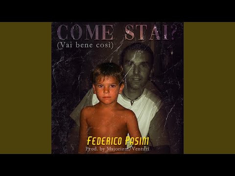 Come stai? (Vai bene così)