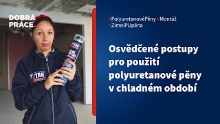 Osvědčené postupy pro použití polyuretanové pěny v chladném období ❄️