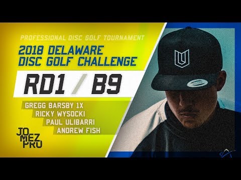 2018 Delaware Disc Golf Challenge | R1, B9, MPO | Barsby, Wysocki, Ulibarri, Fish