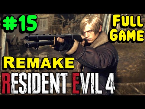 RESIDENT EVIL 4 REMAKE: Full Game Playthrough Pt #15