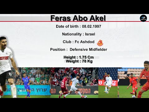 Feras Abo Akel | Defensive Midfielder | 2021-2022 | פיראס אבו עקל