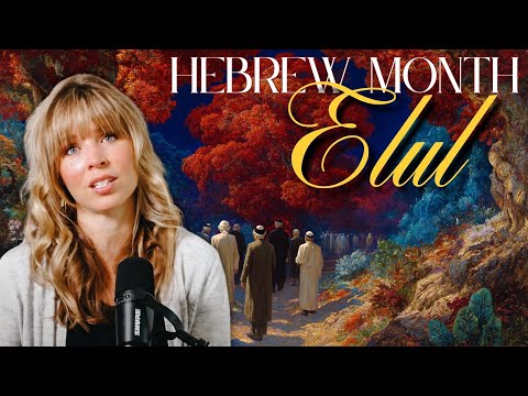 Hebrew Month of Elul | Revelation of Psalm 27