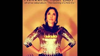 Kiera-Dawn Kolson &quot;I wanna be your lady   &quot;