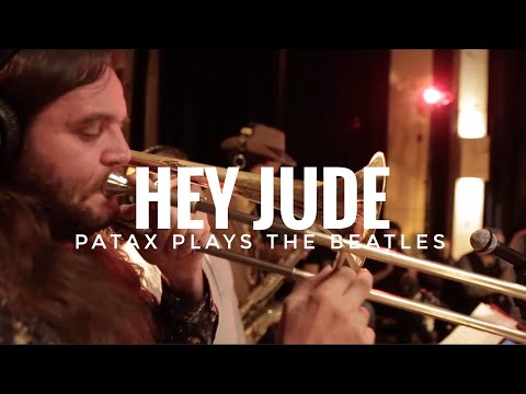 PATAX - HEY JUDE (FROM ALBUM PATAX PLAYS THE BEATLES)
