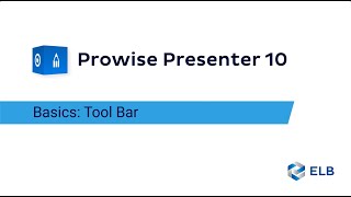 Prowise Presenter 10 Basics:  Tool Bar
