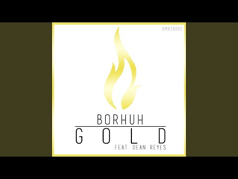 Gold (feat. Dean Reyes)