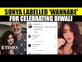 Pakistani Actress Sonya Hussaiyn Slammed For Celebrating Diwali Netizens Demand Her To Go To India