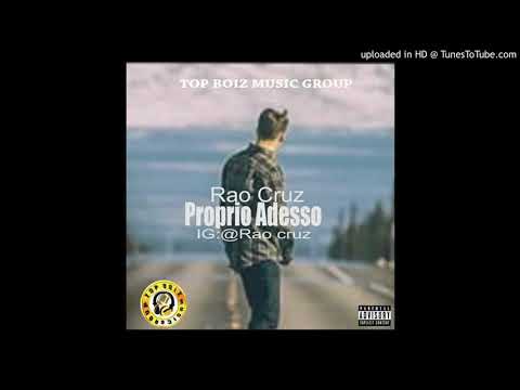 Rao Cruz - Proprio Adesso (Official audio)