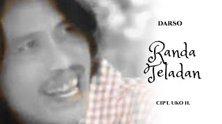 Download lagu Darso - Randa Teladan mp3 Download lagu Darso - Randa Teladan mp3