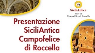 preview picture of video 'Presentazione sede SiciliAntica Campofelice di Roccella'