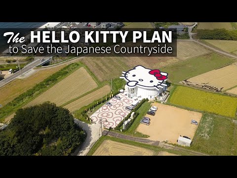 日本のポップカルチャーが田舎を救う｜HELLO KITTY企画★ONLY in JAPAN (Japanese Pop Culture is Saving the Countryside | The HELLO KITTY Plan ★ ONLY in JAPAN)