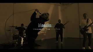 BLOODLINES - &quot;Psalm Of The Depths&quot; Official Music Video