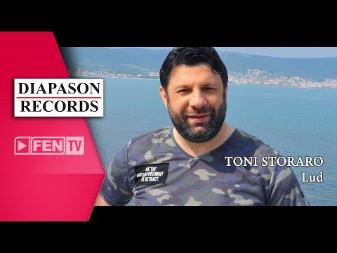 TONI STORARO - LUD / Тони Стораро - Луд (Official Music Video)