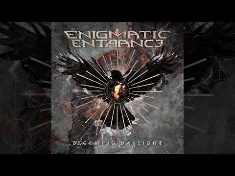 Enigmatic Entrance - 08. Giver of the Sun - Becoming Daylight (Album Track)