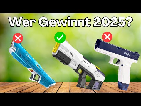 Die besten Elektrischen Wasserpistolen 2025 – Top 5 Modelle im Vergleich!