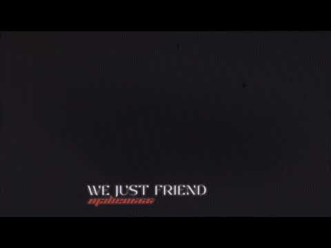 5mdalla - we just friend | Official Audio
