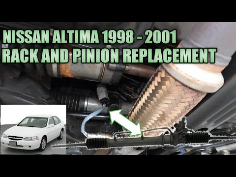 1998 - 2001 Nissan altima rack and pinion replacement