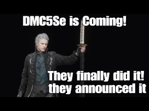 They finally did it, DMC5SE announced!