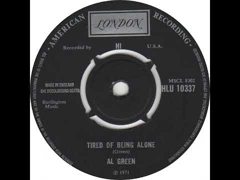UK New Entry 1971 (176) Al Green - Tired Of Being Alone