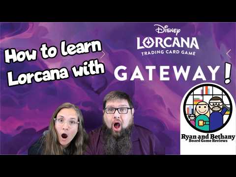 Ryan and Bethany review Lorcana: Gateway!