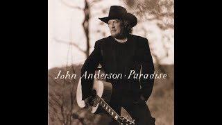 My Kind Of Crazy~John Anderson