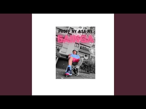 Proff ny asa ny bainga (Printsy sy Alfaro)