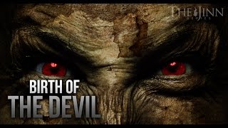 BIRTH OF THE DEVIL - TRUE STORY (JINN SERIES)