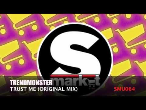 Trendmonster - Trust Me (Original Mix)