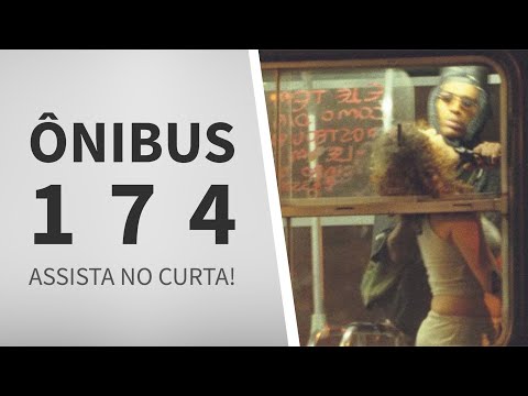 Ônibus 174 | Curta!