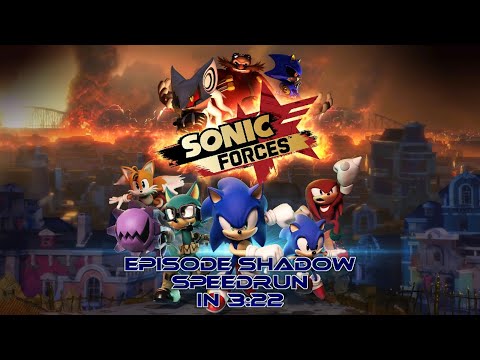 Sonic Forces (PC) ✪ Episode Shadow Speedrun in 3:22.37 (IGT)