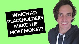 Which Ad Placements Make the Most Money? (Using Ezoic Big Data Analytics)