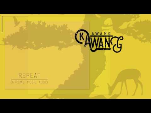 KAAWANG AWANG - REPEAT (Official Audio)