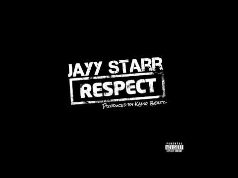 Jayy Starr - Respect (D.E.M.I.) (Audio)