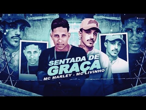 🔴 BREGÃ FUNK 2021 MC MARLEY E MC LIVINHO - SENTADA DE GRAÇA (bregãfunk)
