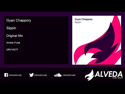 Gyan Chappory - Sippin (Original Mix)