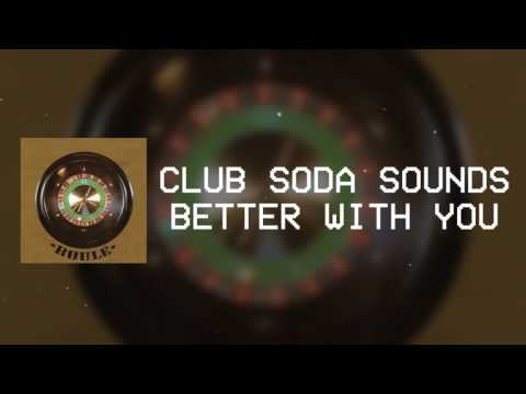Club Soda Sounds Better With You - MaxiR Mashup