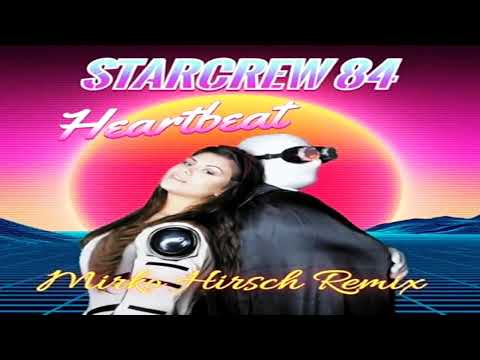 Starcrew 84 & Davina - Heartbeat (Mirko Hirsch Remix)