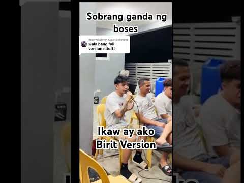 Ikaw ay Ako , Birit Version. Sobrang Ganda ng boses #viralvideo