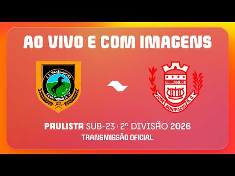JOGO COMPLETO: MANTHIQUEIRA X JOSÉ BONIFÁCIO | RODADA 11 | PAULISTA SUB23 2026