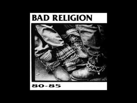 Bad Religion - 80-85 (Full Album)