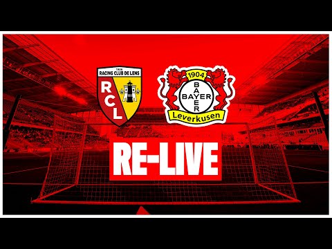 Re-LIVE: RC Lens 🆚 Bayer 04 Leverkusen I Testspiel