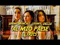 Serena Brancale, Levante, DELIA - AL MIO PAESE (Testo/Lyrics)